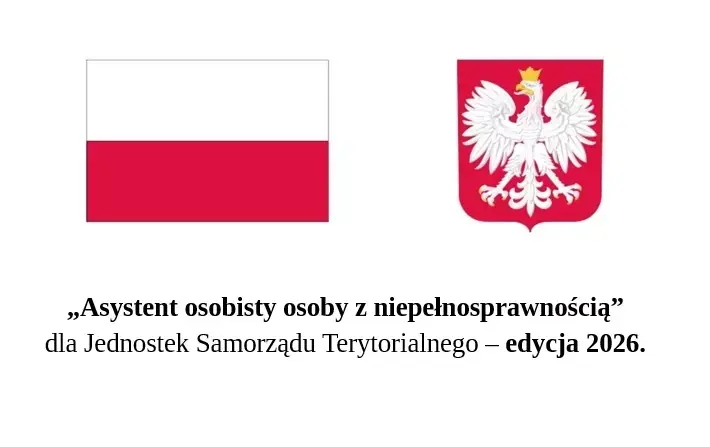 Zdjęcie do Program &bdquo;Asystent osobisty osoby z niepełnosprawnością&rdquo; dla Jednostek Samorządu Terytorialnego &ndash; edycja 2026