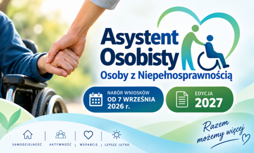 ASYSTENT OSOBISTY OSOBY Z NIEPEŁNOSPRAWNOŚCIĄ